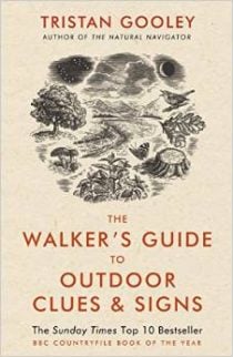 Walks guide to outdoor clues and signs tristan gooley